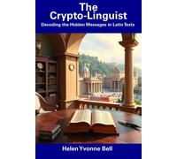 The Crypto-Linguist: Decoding The Hidden Messages In Latin Texts