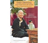 The Crystal and the Way of Light, Tibetan Buddhist Philosophy Namkhai Norbu, John Shane (Auteur)