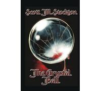 The Crystal Ball