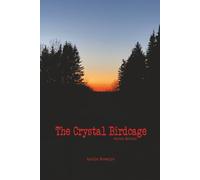 The Crystal Birdcage: Second Edition