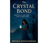 The Crystal Bond