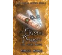 The Crystal Dynasty