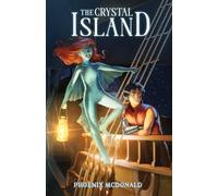 The Crystal Island: Book Two of the Talent Continuum
