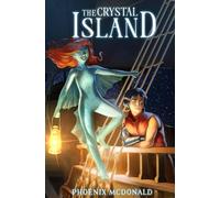 The Crystal Island: The Talent Continuum Book Two