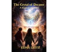 The Crystal of Dreams: The Magic Adventure