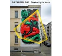 The Crystal Ship: Street art by the shore