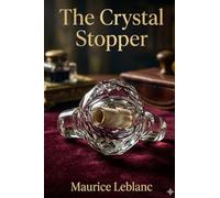 The Crystal Stopper