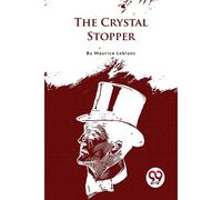 The Crystal Stopper