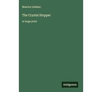 The Crystal Stopper: in large print