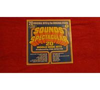 The Crystals / Curtis Lee / Bobby Sox And The Blue Jeans / The Paris Sisters / Gene Pitney / The Ronettes / Righteous Brothers / Ben E King / Teddy Bears / Darlene Love - Sounds Spectacular 20 World Wide Hits Produced by Phil Spector Vinyl LP