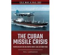 The Cuban Missile Crisis