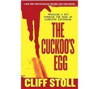 The Cuckoo's Egg Clifford Stoll (Auteur)