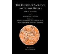 The Cuisine of Sacrifice among the Greeks by JeanPierre Vernant Paperback Book Jean-Pierre Vernant, Marcel Detienne, Paula Wissing (Auteur)