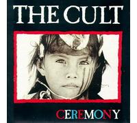 The Cult – Ceremony