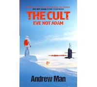 THE CULT: Eve Not Adam