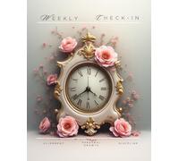 The Cultivate & Prosper Collection: The Weekly Check-In: A 15-Month Weekly & Quarterly Planner for Goal Setting, Productivity, Faith-Based Planning & Personal Growth