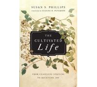 The Cultivated Life