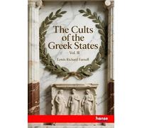 The Cults of the Greek States: Vol. II