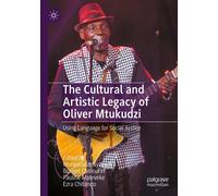 The Cultural And Artistic Legacy Of Oliver Mtukudzi