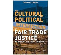 The Cultural And Political Intersection Of Fair Trade And Justice