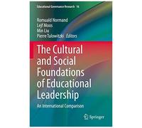 The Cultural And Social Foundations Of Educational Leadership