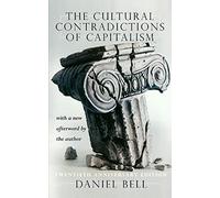 The Cultural Contradictions Of Capitalism