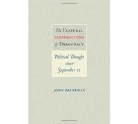 The Cultural Contradictions of Democracy: Political Thought since September 11 - [Version Originale] Inconnu (Auteur)