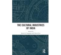 The Cultural Industries Of India