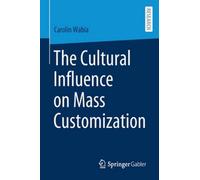 The Cultural Influence On Mass Customization