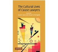 The Cultural Lives of Cause Lawyers