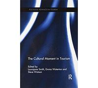 The Cultural Moment In Tourism