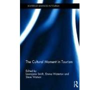 The Cultural Moment In Tourism