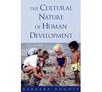 The Cultural Nature of Human Development – Oxford University Press