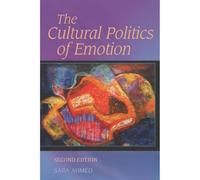 The Cultural Politics of Emotion