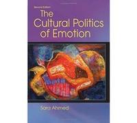 The Cultural Politics of Emotion