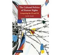 The Cultural Politics of Human Rights Kate Nash (Auteur)