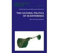 The Cultural Politics Of In/Difference