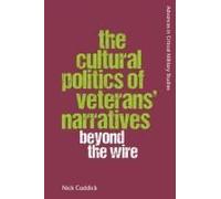 The Cultural Politics Of Veterans' Narratives