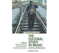 The Cultural Study Of Music