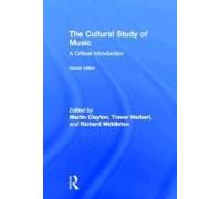 The Cultural Study Of Music