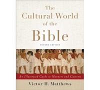 The Cultural World Of The Bible