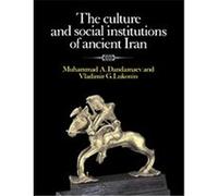 The Culture And Social Institutions Of Ancient Iran Muhammad A. Dandamaev, Vladimir G. Lukonin (Auteur)