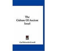 The Culture of Ancient Israel Cornill, Carl Heinrich (Auteur)