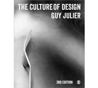 The Culture of Design by Guy Julier Guy Julier, (Auteur)