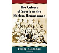 The Culture Of Sports In The Harlem Renaissance
