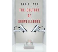The Culture of Surveillance by Lyon & David Queens University & Ontario & Canada Inconnu (Auteur)