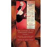 The Culture Of The Publisher's Series, Volume One