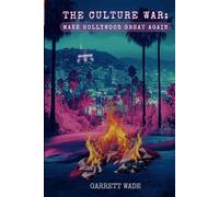 The Culture War: Make Hollywood Great Again