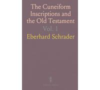 The Cuneiform Inscriptions and the Old Testament