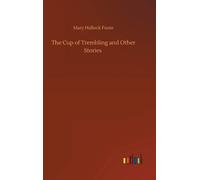 The Cup Of Trembling And Other Stories